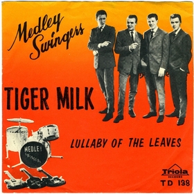 MEDLEY SWINGERS - Tiger Milk / Lullaby Of The Leaves