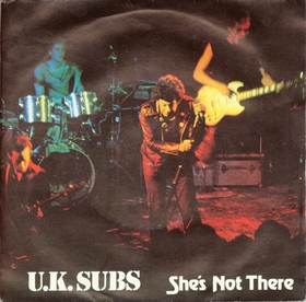 U.K.SUBS - She's Not There