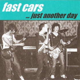 FAST CARS - Just Another Day