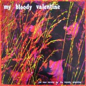 MY BLOODY VALENTINE - The New Record By My Bloody Valentine