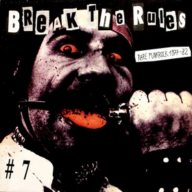 VARIOUS ARTIST - Break The Rules #7 - Rare Punkrock 1977-'82
