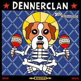 DENNERCLAN - San Bernardino