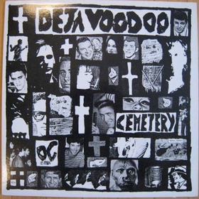 DEJA VOODOO - Cemetery