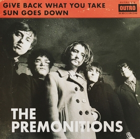 PREMONITIONS - Give Back What You Take