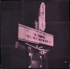 HUMPERS - Positively Sick On 4th Street