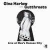 GINA HARLOW AND THE CUTTHROATS