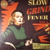 Slow Grind Fever Vol. 5