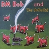 DM BOB AND THE DEFICITS