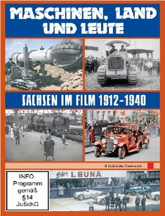 MASCHINEN, LAND UND LEUTE - SACHSEN IM FILM