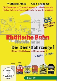 RTHISCHE BAHN - DIE DIENSTFAHRZEUGE 1