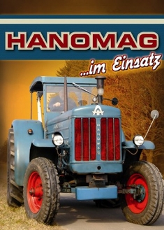 HANOMAG - IM EINSATZ