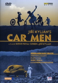 JIRI KYLIAN - CAR MEN - Boris Paval Conen, Jiri Kylian