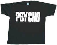 PSYCHO Shirt