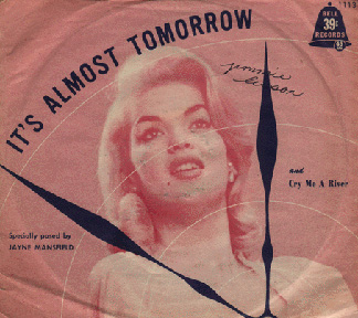 Jayne Mansfield - It's almost tommorrow
