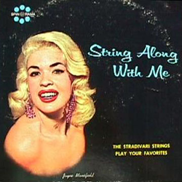 Jayne Mansfield - String along with me