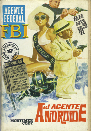 Spanish Magazines - el agente androide - agente federal FBI