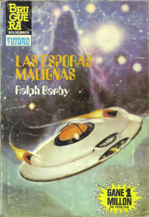 Spanish Magazines - las esporas malignas