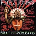 1 x FUZZTONES - SALT FOR ZOMBIES