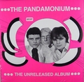 1 x PANDAMONIUM - THE UNRELEASED ALBUM