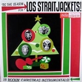 STRAITJACKETS, LOS - Tis Is The Season For