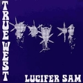 1 x TRUE WEST - LUCIFER SAM