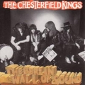 2 x CHESTERFIELD KINGS - THE BERLIN WALL OF SOUND