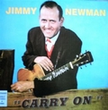 1 x JIMMY NEWMAN - CARRY ON