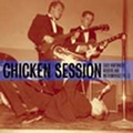 2 x VARIOUS ARTISTS - CHICKEN SESSION