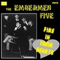 1 x EMBERMEN FIVE - FIRE IN THEIR HEARTS