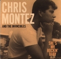 1 x CHRIS MONTEZ - SHE'S MY ROCKIN' BABY