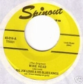 1 x BIG JOE LOUIS AND HIS BLUES KINGS - WINE HEAD