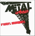 2 x METAL URBAIN - PARIS MAQUIS
