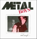 2 x METAL BOYS - SWEET MARYLIN