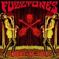 1 x FUZZTONES - HORNY AS HELL
