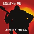 JIMMY REED - Rockin' With Reed