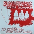 3 x VARIOUS ARTISTS - BLOODSTAINS ACROSS CALIFORNIA