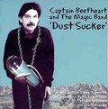 CAPTAIN BEEFHEART AND THE MAGIC BAND - Dust Sucker