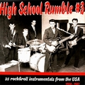 VARIOUS ARTISTS - High School Rumble Vol. 3