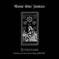 2 x MOVIE STAR JUNKIES - JUNKYEARS