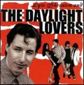 2 x LYLE SHERATON AND THE DAYLIGHT LOVERS - THE DAYLIGHT LOVERS