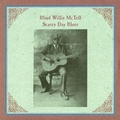 1 x BLIND WILLIE MCTELL - SCAREY DAY BLUES