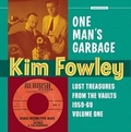2 x KIM FOWLEY - ONE MAN'S GARBAGE