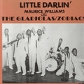 2 x MAURICE WILLIAMS AND THE GLADIOLAS/ZODIACS - LITTLE DARLIN'