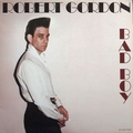 1 x ROBERT GORDON - BAD BOY