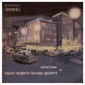 VELVETONE vs. LIQUID LAUGHTER LOUNGE QUARTET - Rhythm Island Records Favoritenserie No. 3
