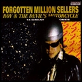 1 x ROY AND THE DEVIL'S MOTORCYCLE - FORGOTTEN MILLION SELLERS