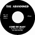 1 x ABANDONED - COME ON MARY