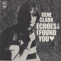 GENE CLARK - Echoes