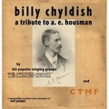1 x BILLY CHYLDISH AND THE CTMF - A TRIBUTE TO A.E. HOUSMAN