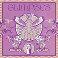 1 x VARIOUS ARTISTS - GLIMPSES VOL. 1